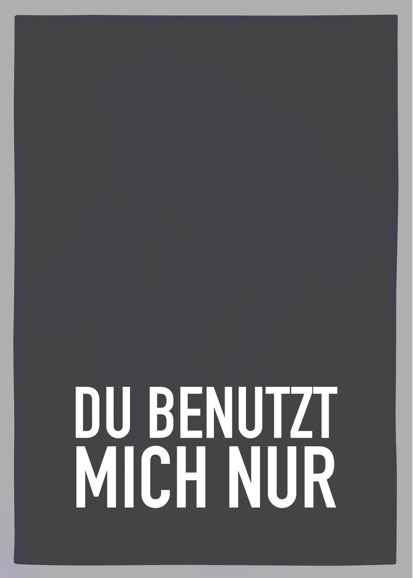 Geschirrtuch grau – „Du benutzt mich nur“