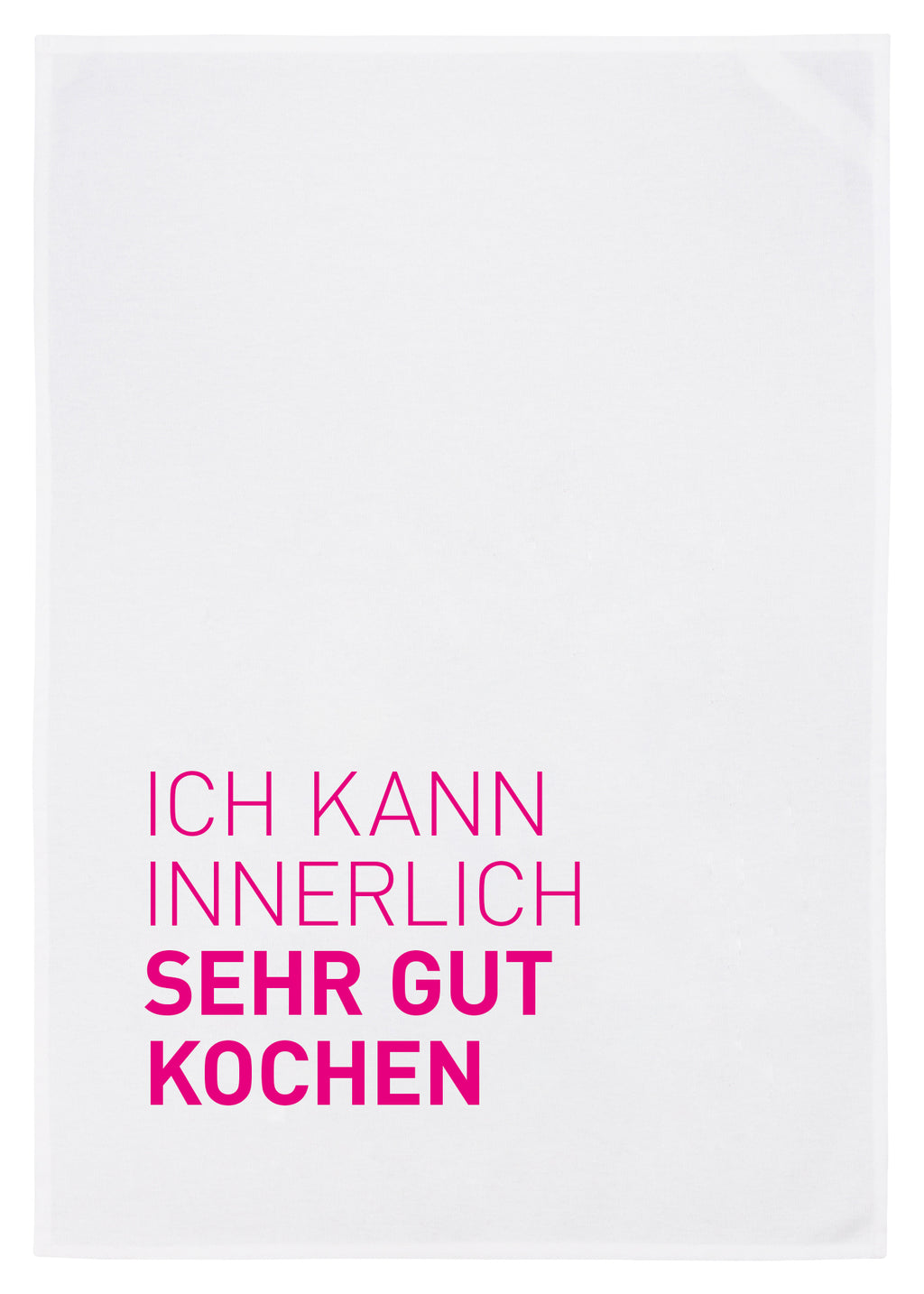 Geschirrtuch weiß – „Ich kann innerlich sehr gut Kochen“