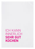 Geschirrtuch weiß – „Ich kann innerlich sehr gut Kochen“